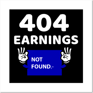 Earning not found 3.0 Posters and Art